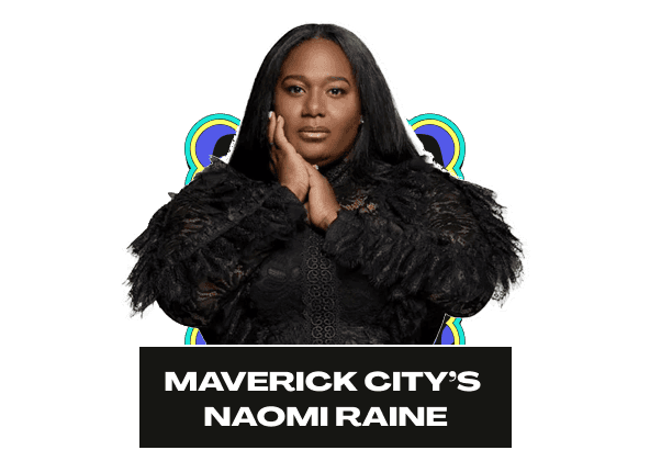 MAVERICK CITY’S NAOMI RAINE